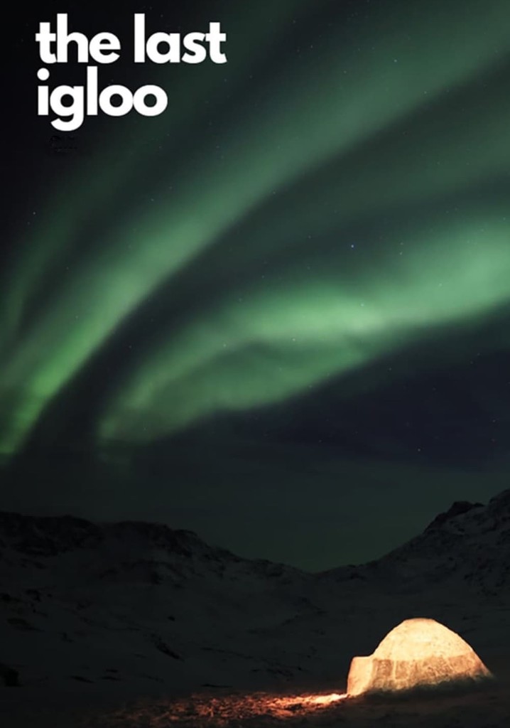 The Last Igloo