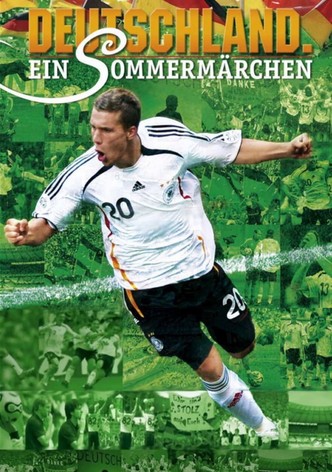 Deutschland. Ein Sommermärchen