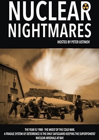 Nuclear Nightmares: The Wars That Must Never Happen