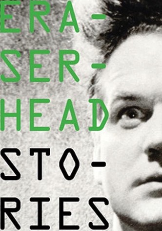 Eraserhead Stories