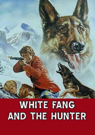 White Fang and the Hunter