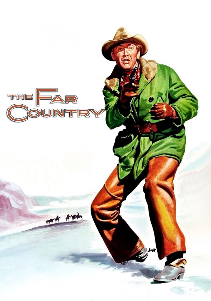 Far country. Далёкий край (1954) Постер.