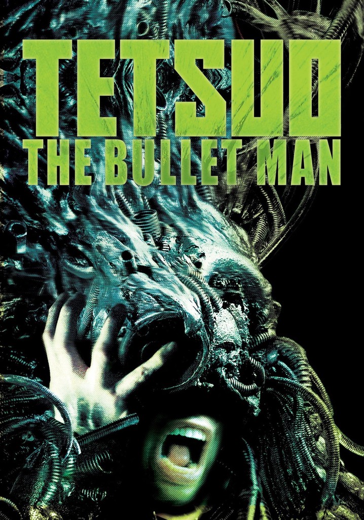 Tetsuo: The Bullet Man - movie: watch streaming online