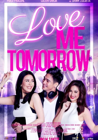 Love Me Tomorrow