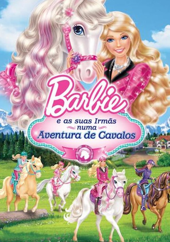 Barbie e as suas Irmãs em uma Aventura de Cavalos - Apple TV (BR)