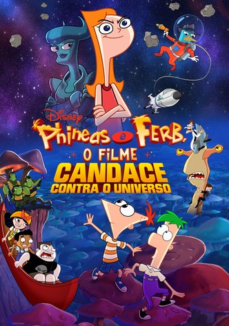 Phineas e Ferb, o Filme: Candace Contra o Universo