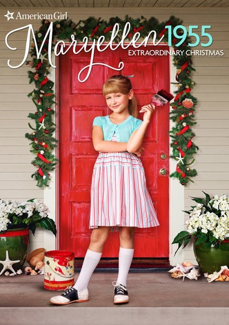 An American Girl Story: Maryellen 1955 - Extraordinary Christmas