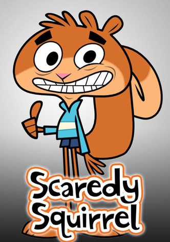 Scaredy Squirrel