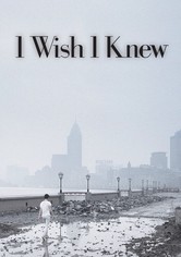 I Wish I Knew