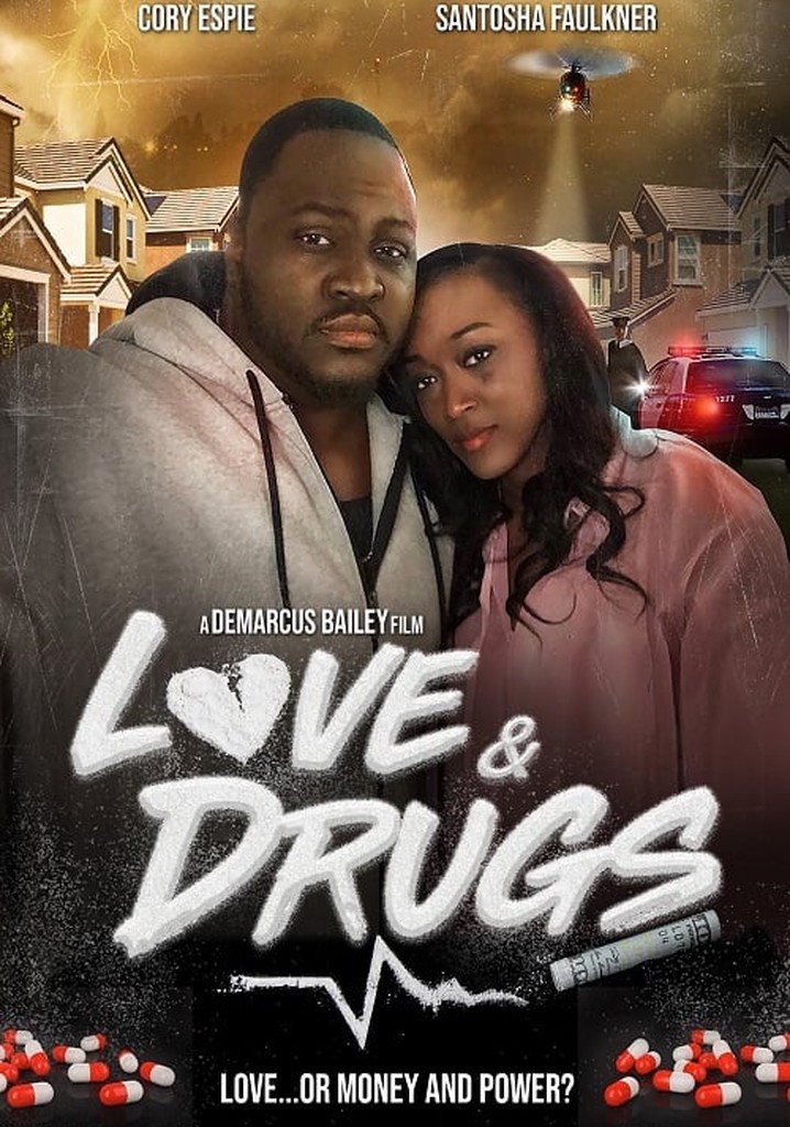 Love & Drugs