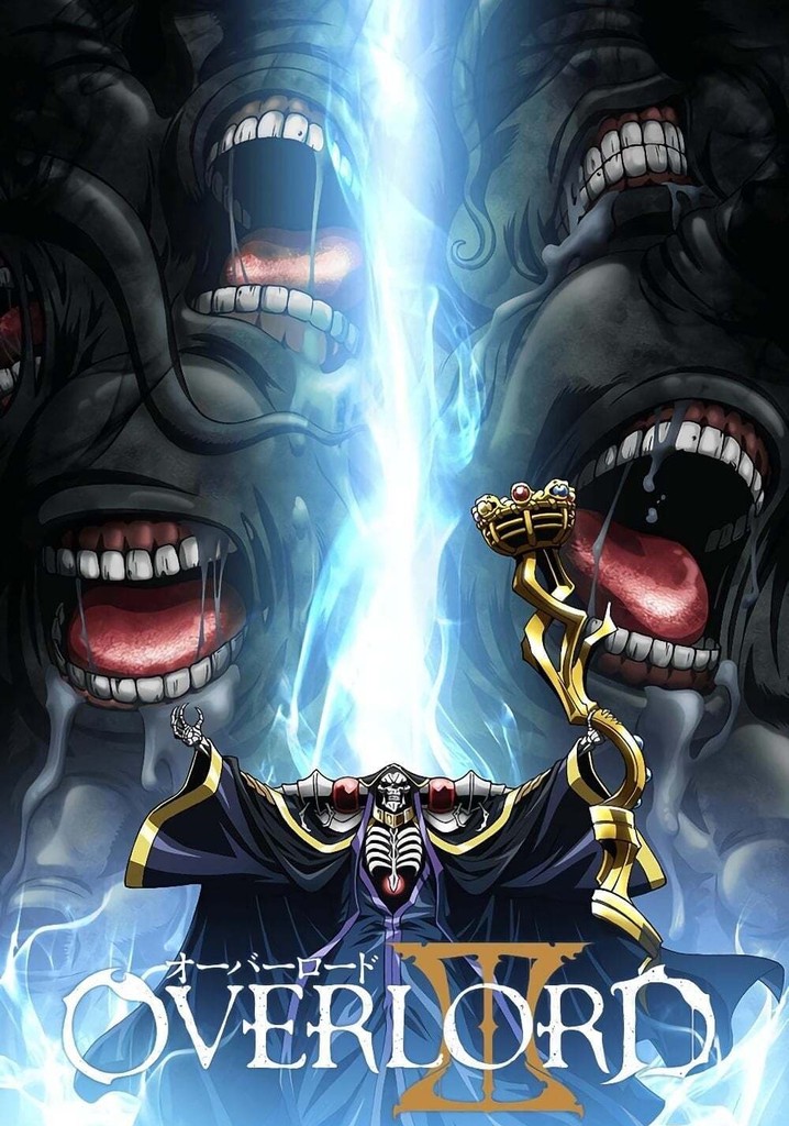 Overlord IV Re-Estize Kingdom - Watch on Crunchyroll