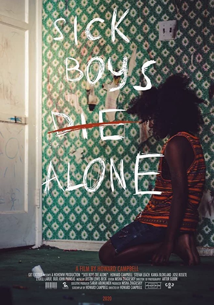 Sick Boys Die Alone