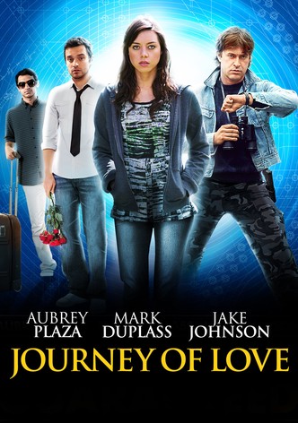 Journey of Love - Das wahre Abenteuer ist die Liebe