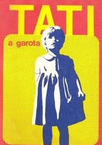 Tati, a Garota