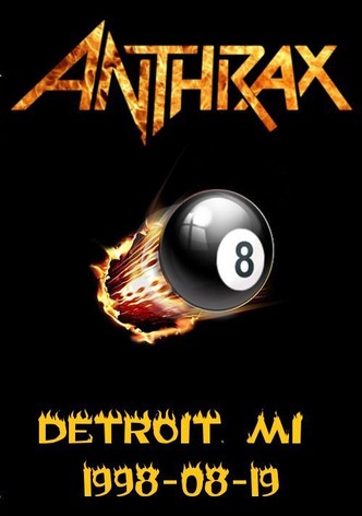 Anthrax: [1998] Detroit, Michigan