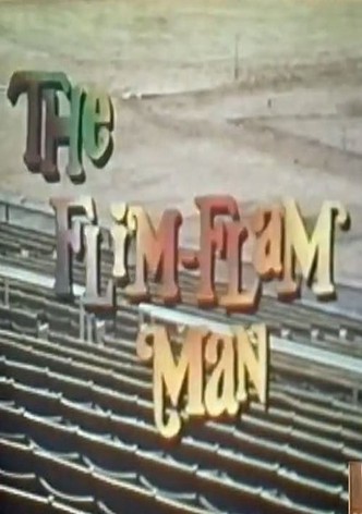 The Flim-Flam Man