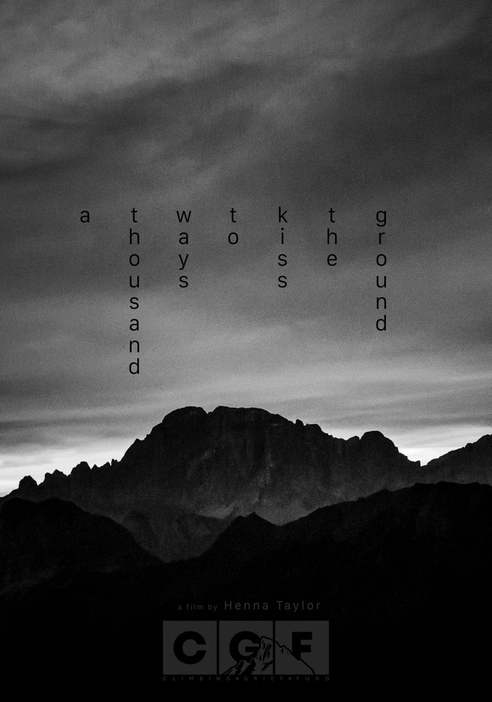 A Thousand Ways to Kiss the Ground