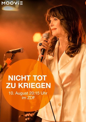 Nicht tot zu kriegen