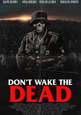 Don't Wake the Dead