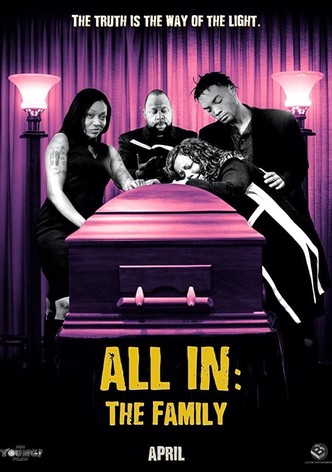 All In: The Family