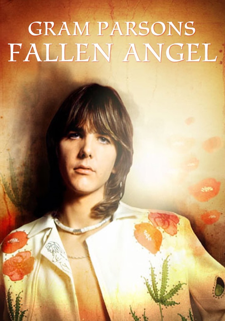 Fallen Angel: Gram Parsons