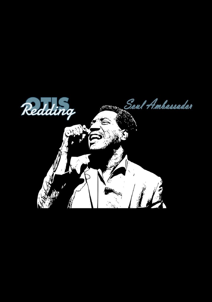 Otis Redding: Soul Ambassador