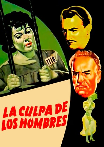 La culpa de los hombres