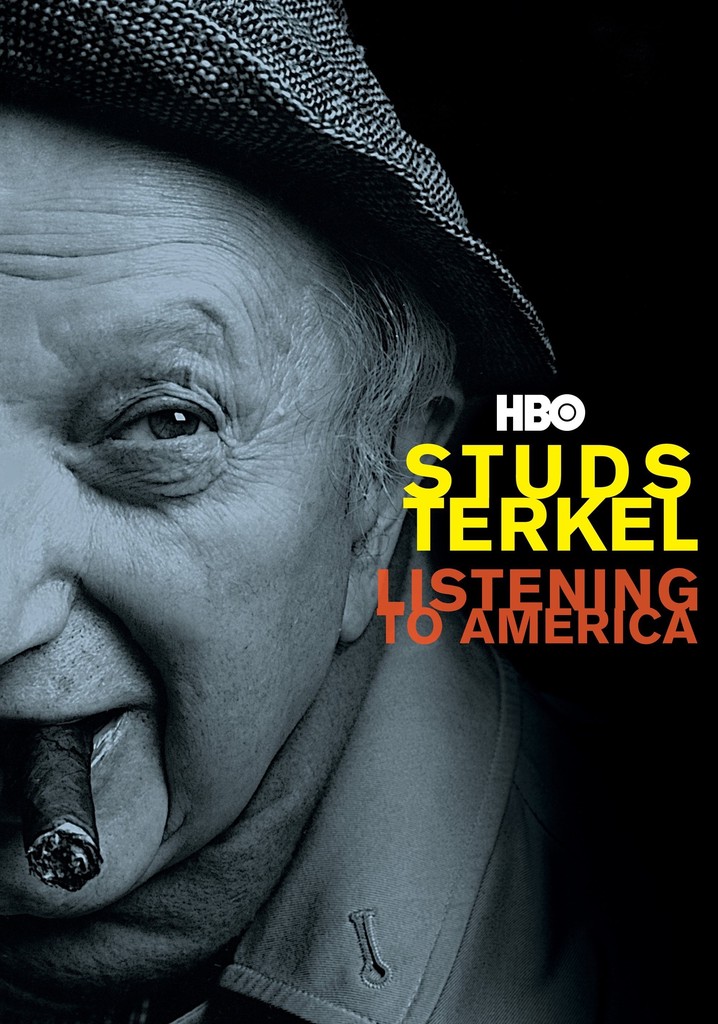 Studs Terkel: Listening to America