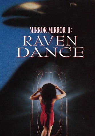 Mirror Mirror 2: Raven Dance