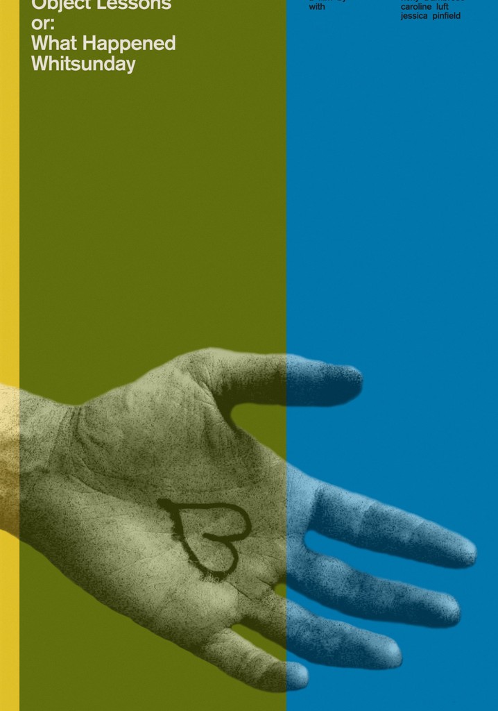 Object Lessons, or: What Happened Whitsunday