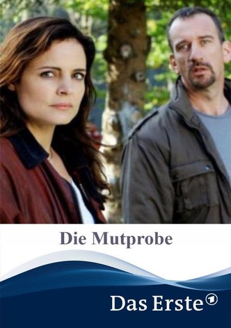 Die Mutprobe