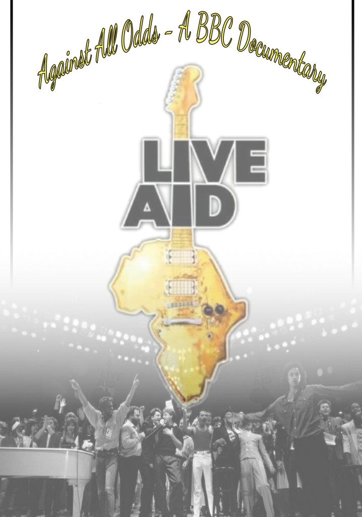 Live Aid Against All Odds