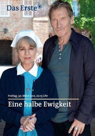 Eine halbe Ewigkeit