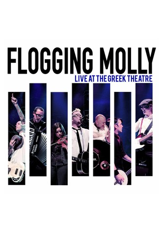 Flogging Molly: Live at the Greek Theatre