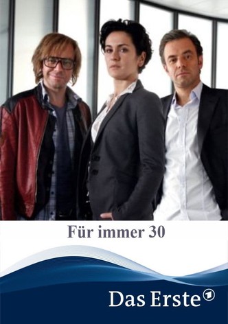 Für immer 30