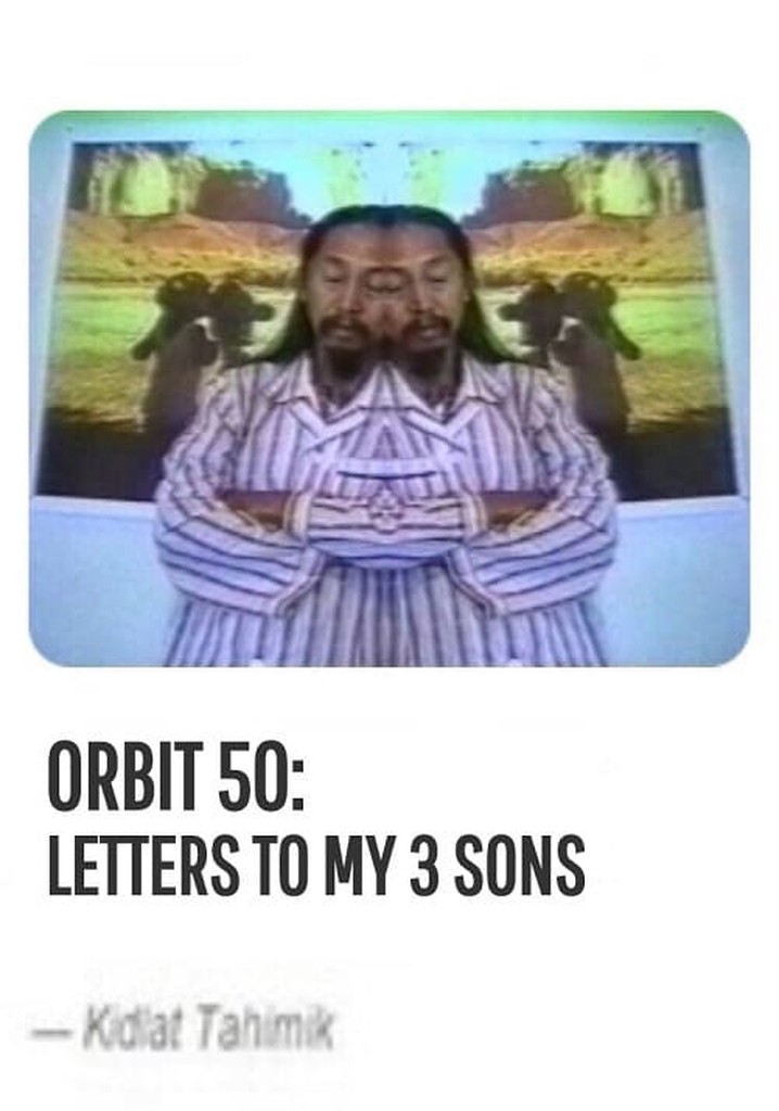 Orbit 50: Letters to My 3 Sons