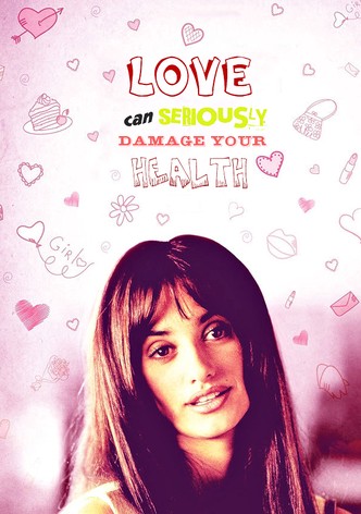 O Amor Prejudica Seriamente a Saúde