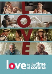 Love in the Time of Corona