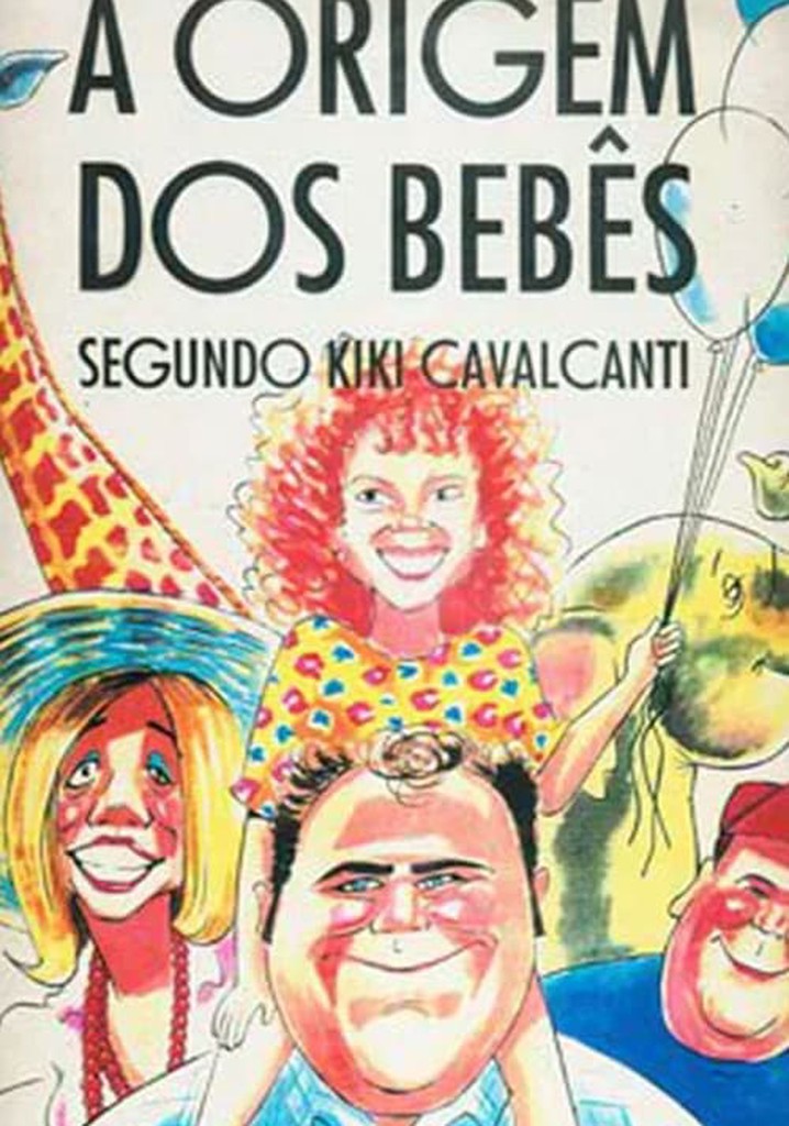 Babies Origins According to Kiki Cavalcanti