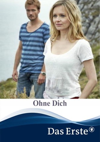 Ohne Dich