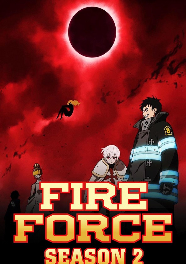 Fire Force Season 2 - watch full episodes streaming online