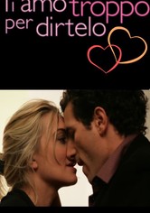 Ti amo troppo per dirtelo