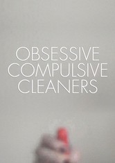 Obsessive Compulsive Cleaners - Obsessive Compulsive Cleaners Series 4
