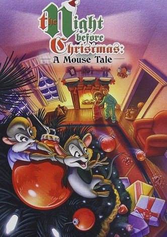 The Night Before Christmas: A Mouse Tale