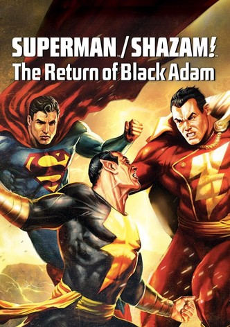 Superman/Shazam - Le retour de Black Adam