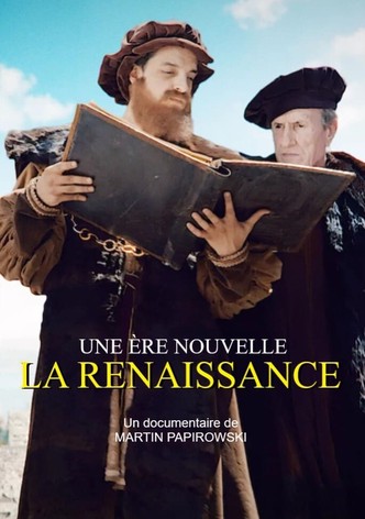 Une ère nouvelle - La Renaissance