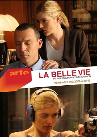 La Belle vie