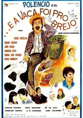 ...E a Vaca Foi Para o Brejo