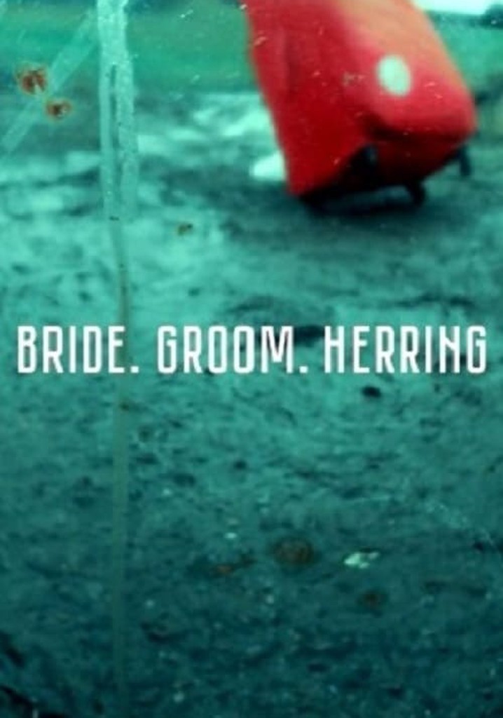 Bride. Groom. Herring