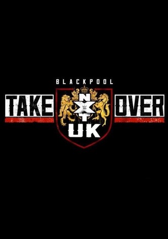 NXT UK TakeOver: Blackpool
